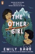 Kniha: The Other Girl (Emily Barr). Penguin Random House Childrens UK, 2025 Kniha: The Other Girl (Emily Barr). Penguin Random House Childrens UK, 2025