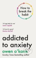 Kniha: Addicted to Anxiety, 2025 Kniha: Addicted to Anxiety, 2025