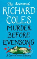 Kniha: Murder Before Evensong (Reverend Richard Coles). , 2022 Kniha: Murder Before Evensong (Reverend Richard Coles). , 2022