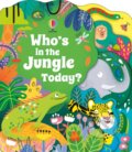 Kniha: Who's in the Jungle Today? (Alice Beecham). Usborne, 2025 Kniha: Who's in the Jungle Today? (Alice Beecham). Usborne, 2025