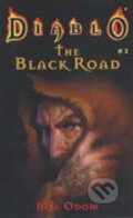 Kniha: The Black Road (Mel Odom). Simon & Schuster, 2002 Kniha: The Black Road (Mel Odom). Simon & Schuster, 2002