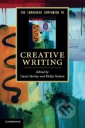 Kniha: The Cambridge Companion to Creative Writing (David Morley). Cambridge University Press, 2015 Kniha: The Cambridge Companion to Creative Writing (David Morley). Cambridge University Press, 2015