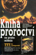 Kniha: Kniha proroctví na prahu mil. (John Hogue). BETA - Dobrovský Kniha: Kniha proroctví na prahu mil. (John Hogue). BETA - Dobrovský