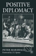 Kniha: Positive Diplomacy (Peter Marshall). , 1999 Kniha: Positive Diplomacy (Peter Marshall). , 1999