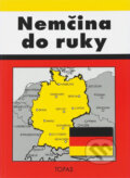 Kniha: Nemčina do ruky (Artúr Sandany). TOPAS, 2005 Kniha: Nemčina do ruky (Artúr Sandany). TOPAS, 2005
