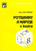 Kniha: Potraviny a nápoje v kostce (Libor Mašek). Ratio Kniha: Potraviny a nápoje v kostce (Libor Mašek). Ratio