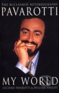Kniha: My World (Luciano Pavarotti). Arrow Books, 1996 Kniha: My World (Luciano Pavarotti). Arrow Books, 1996