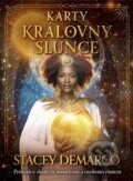 Kniha: Karty Královny Slunce (Stacey Demarco). Synergie, 2025 Kniha: Karty Královny Slunce (Stacey Demarco). Synergie, 2025