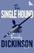 Kniha: The Single Hound (Emily Dickinsonová). Alma Books, 2018 Kniha: The Single Hound (Emily Dickinsonová). Alma Books, 2018