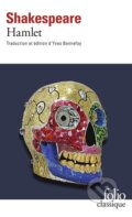 Kniha: Hamlet (Folio classique) (William Shakespeare). Folio, 2016 Kniha: Hamlet (Folio classique) (William Shakespeare). Folio, 2016