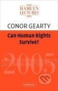 Kniha: Can Human Rights Survive? (Conor Gearty). Cambridge University Press, 2012 Kniha: Can Human Rights Survive? (Conor Gearty). Cambridge University Press, 2012