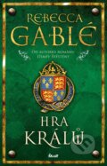 Kniha: Hra králů (Rebecca Gablé). Ikar CZ, 2025 Kniha: Hra králů (Rebecca Gablé). Ikar CZ, 2025
