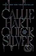 Kniha: Quicksilver: The utterly addictive enemies-to-lovers romantasy sensation (Callie Hart). Hodder and Stoughton, 2025 Kniha: Quicksilver: The utterly addictive enemies-to-lovers romantasy sensation (Callie Hart). Hodder and Stoughton, 2025