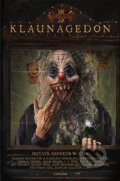 Kniha: Klaunagedon (Kenneth W.). Carcosa, 2025 Kniha: Klaunagedon (Kenneth W.). Carcosa, 2025