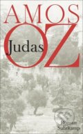 Kniha: Judas (Amos Oz). Suhrkamp, 2016 Kniha: Judas (Amos Oz). Suhrkamp, 2016