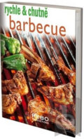 Kniha: Barbecue - rychle & chutně - 3.vydání (neuvedený autor). Rebo, 2012 Kniha: Barbecue - rychle & chutně - 3.vydání (neuvedený autor). Rebo, 2012