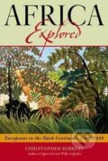 Kniha: Africa Explored (Christopher Hibbert). , 2002 Kniha: Africa Explored (Christopher Hibbert). , 2002