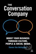 Kniha: The Conversation Company (Steven Van Belleghem). Kogan Page, 2012 Kniha: The Conversation Company (Steven Van Belleghem). Kogan Page, 2012