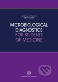 Kniha: Microbiological Diagnostics for Students of Medicine (Adriána Liptáková). Univerzita Komenského Bratislava, 2018 Kniha: Microbiological Diagnostics for Students of Medicine (Adriána Liptáková). Univerzita Komenského Bratislava, 2018