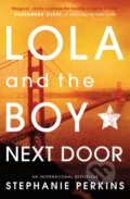 Kniha: Lola and the Boy Next Door (Stephanie Perkins). Usborne, 2014 Kniha: Lola and the Boy Next Door (Stephanie Perkins). Usborne, 2014
