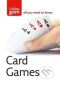Kniha: Collins Gem Card Games (neuvedený autor). HarperCollins Publishers, 2004 Kniha: Collins Gem Card Games (neuvedený autor). HarperCollins Publishers, 2004