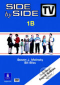 Kniha: Side by Side TV 1B (DVD) (J. Steven Molinsky). Pearson, 2003 Kniha: Side by Side TV 1B (DVD) (J. Steven Molinsky). Pearson, 2003