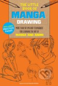 The Little Book of Manga Drawing - Jeannie Lee, Samantha Whitten, Walter Foster, 2018