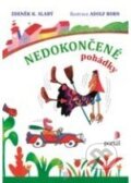 Kniha: Nedokončené pohádky (Zdeněk K. Slabý). Portál, 2007 Kniha: Nedokončené pohádky (Zdeněk K. Slabý). Portál, 2007