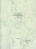 Kniha: Chiméra (Věra Linhartová). Trigon, 2010 Kniha: Chiméra (Věra Linhartová). Trigon, 2010