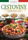 Kniha: Cestoviny (Alena Winnerová a Josef Winner). Fortuna Libri, 2018 Kniha: Cestoviny (Alena Winnerová a Josef Winner). Fortuna Libri, 2018