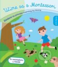 Kniha: Učíme sa s Montessori - Prvé objavy (Svojtka&Co.). Svojtka&Co., 2018 Kniha: Učíme sa s Montessori - Prvé objavy (Svojtka&Co.). Svojtka&Co., 2018