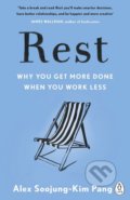 Kniha: Rest (Alex Soojung-Kim Pang). Penguin Books, 2018 Kniha: Rest (Alex Soojung-Kim Pang). Penguin Books, 2018