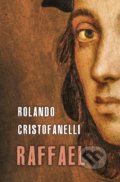 Kniha: Raffael (Rolando Cristofanelli). Slovenský spisovateľ, 2018 Kniha: Raffael (Rolando Cristofanelli). Slovenský spisovateľ, 2018