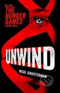 Kniha: Unwind (Neal Shusterman). Simon & Schuster, 2012 Kniha: Unwind (Neal Shusterman). Simon & Schuster, 2012