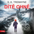 Audiokniha: Dítě ohně (S. K. Tremayne), 2018 Audiokniha: Dítě ohně (S. K. Tremayne), 2018