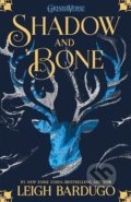 Kniha: Shadow and Bone (Leigh Bardugo). Orion, 2018 Kniha: Shadow and Bone (Leigh Bardugo). Orion, 2018