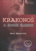 Kniha: Krakonoš a archa úmluvy (Petr Nuckolls). Oftis, 2018 Kniha: Krakonoš a archa úmluvy (Petr Nuckolls). Oftis, 2018