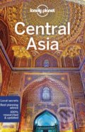 Central Asia - Stephen Lioy a kol., Lonely Planet, 2018