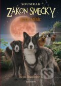 Kniha: Zákon smečky - Soumrak: Rudý měsíc (Erin Hunter). Albatros CZ, 2018 Kniha: Zákon smečky - Soumrak: Rudý měsíc (Erin Hunter). Albatros CZ, 2018