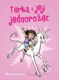 Kniha: Terka a její jednorožec (Dana Simpson). CPRESS, 2018 Kniha: Terka a její jednorožec (Dana Simpson). CPRESS, 2018
