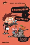 Agus a príšerky 2: Zachráňme Nautilus! - Jaume Copons, Liliana Fortuny (ilustrácie), 2018