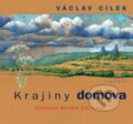 Kniha: Krajiny domova (Václav Cílek). Albatros CZ, 2018 Kniha: Krajiny domova (Václav Cílek). Albatros CZ, 2018