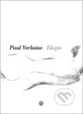 Kniha: Elegie (Paul Verlaine). Vyšehrad, 2004 Kniha: Elegie (Paul Verlaine). Vyšehrad, 2004