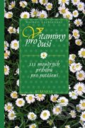 Kniha: Vitamíny pro duši (Norbert Lechleitner). Vyšehrad, 2004 Kniha: Vitamíny pro duši (Norbert Lechleitner). Vyšehrad, 2004