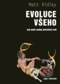 Kniha: Evoluce všeho (Matt Ridley), 2018 Kniha: Evoluce všeho (Matt Ridley), 2018