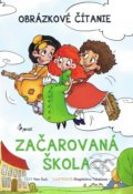 Kniha: Začarovaná škola (Petr Šulc). Pierot, 2018 Kniha: Začarovaná škola (Petr Šulc). Pierot, 2018