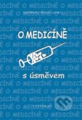 Kniha: O medicíně s úsměvem (Bruce Lansky). Vyšehrad, 2003 Kniha: O medicíně s úsměvem (Bruce Lansky). Vyšehrad, 2003