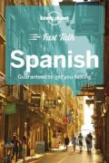 Kniha: Fast Talk Spanish (Marta Lopez a Cristina Hernandez Montero). Lonely Planet, 2018 Kniha: Fast Talk Spanish (Marta Lopez a Cristina Hernandez Montero). Lonely Planet, 2018