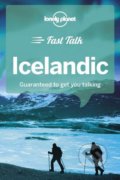 Kniha: Fast Talk Icelandic (Lonely Planet). Lonely Planet, 2018 Kniha: Fast Talk Icelandic (Lonely Planet). Lonely Planet, 2018