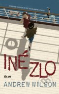 Kniha: Iné zlo (Andrew Wilson), 2019 Kniha: Iné zlo (Andrew Wilson), 2019